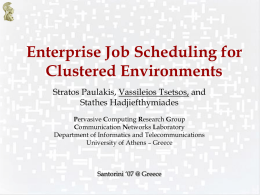 Enterprise Job Scheduling for Clustered Environments