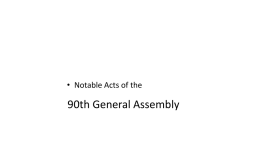 90th General Assembly