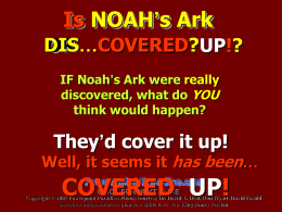 "Noah's Ark dis-covered-up?" - Powerpoint Paradise COOL