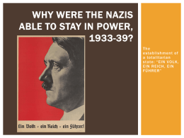 Why were the Nazis able to stay in power, 1933-39?