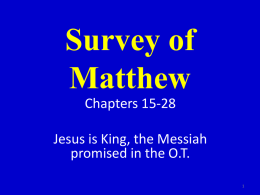 Mt. 15-28 PowerPoint - Braggs Church of Christ