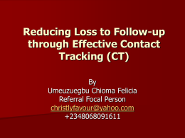 Reducing Loss to Follow-up through Effective Contact