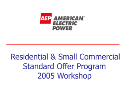 Introduction to AEP’s 2000 Residential and Small