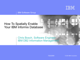 How To Spatially Enable Your IBM Informix Database