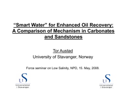 Tertiary Oil Recovery by Water Flooding: A Comparison of