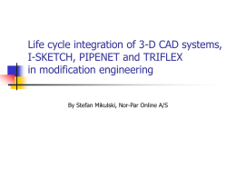 Life cycle integration of 3-D CAD, I