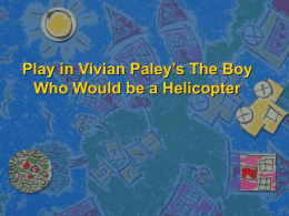 Play in Vivian Paley’s The Boy Who Would be a Helicopter