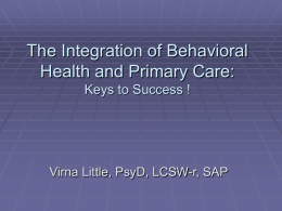 The Integration of Behavioral Health and Primary Care