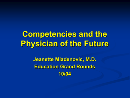 Competencies and the Physician of the Future