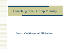 Launching Small Group Ministry