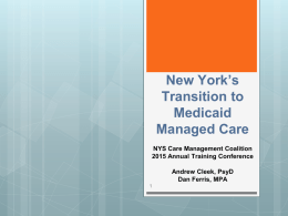 Managed Care Readiness Draft: 2/5/15 MCTAC For Agency
