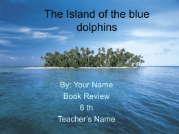 The Island of the blue dolphins