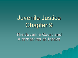 Juvenile Justice Chapter 9