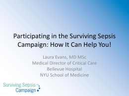 Participating in the Surviving Sepsis Campaign: How It Can