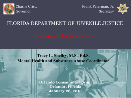 Trauma Informed Care - Florida Department of Juvenile Justice