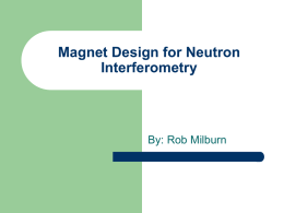 Magnet Design for Neutron Interferometry