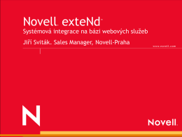Novell exteNd Overview - Konference ISSS / V4DIS