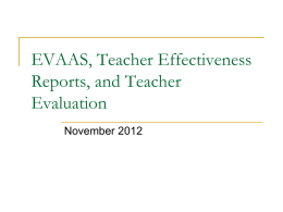EVAAS and Teacher Effectiveness Reports