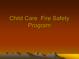Child Care Fire Safety Program March 24, 2003