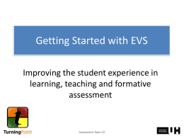 Use of EVS in Summative Assessement