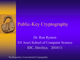 Public - Key Cryptography Dr. Ron Rymon