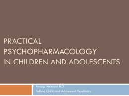 Practical Psychopharmacology in Children and Adolescents