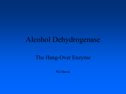 Alcohol Dehydrogenase - University of Guelph