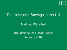 Pensions and Savings in the UK
