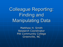 Colleague Reporting: Finding and Manipulating Data