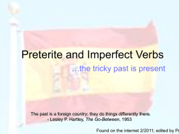 Preterite and Imperfect - Birmingham Public Schools