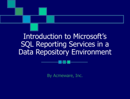 Introduction to Microsoft’s SQL Reporting Services in a