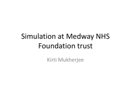 Simulation at Medway NHS Foundation trust
