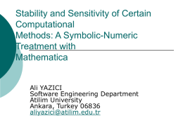 Stability and Sensitivity of Certain Computational Methods