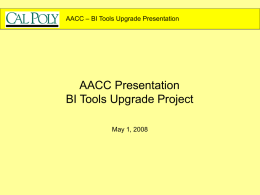 AACC BI Tools Presentation 5/1/2008