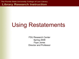 Using Restatements, A.L.R., and finding aids effectively