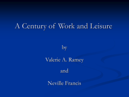 A Century of Work and Leisure - University of California