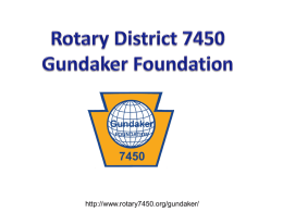 Gundaker PowerPoint - Rotary District 7450
