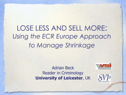 LOSE LESS AND SELL MORE: Using the ECR Europe Approach …