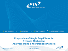Preparation Of Single Pulp Fibres for Dynamic Mechanical
