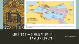 Chapter 9 – Civilization in Eastern Europe