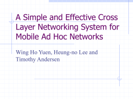A simple and Effective Cross Layer Networking System for