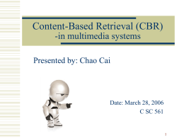 Content-Based Retrieval (CBR)