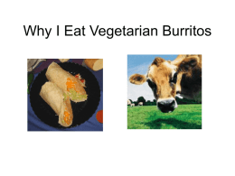 Why I Eat Vegetarian Burritos - Philosophy Department