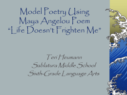 Model Poetry Using Maya Angelou Poem “Life Doesn’t