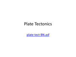Plate Tectonics - drakepond8thgradescience / FrontPage