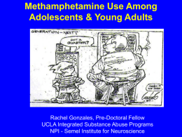 Methamphetamine Use Among Adolescents & Young Adults