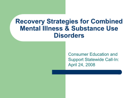 Recovery Strategies for Combined Mental Illness