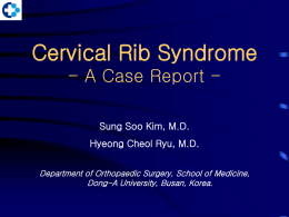 Cervical Rib Syndrome - A Case Report