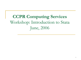 Stata - Welcome to CCPR — California Center for Population