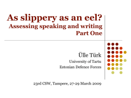 As slippery as an eel? Assessing speaking and writing Part One